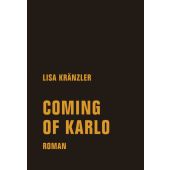 Coming of Karlo, Kränzler, Lisa, Verbrecher Verlag GmbH, EAN/ISBN-13: 9783957323705