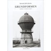 Grundformen/Formes élémentaires, Becher, Bernd/Becher, Hilla/Duve, Thierry de, EAN/ISBN-13: 9783829608862