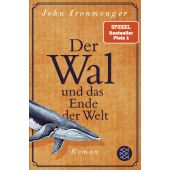 Der Wal und das Ende der Welt, Ironmonger, John, Fischer, S. Verlag GmbH, EAN/ISBN-13: 9783596704194