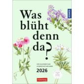 KOSMOS Was blüht denn da? Wochenplaner 2026 - Der Kalender zum KOSMOS-Naturführer, Harenberg, EAN/ISBN-13: 9783840037689