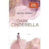 Dark Cinderella, Omah, Anya, Rowohlt Verlag, EAN/ISBN-13: 9783499011580