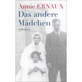 Das andere Mädchen, Ernaux, Annie, Suhrkamp, EAN/ISBN-13: 9783518473573