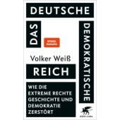 Das Deutsche Demokratische Reich, Weiß, Volker, Klett-Cotta, EAN/ISBN-13: 9783608966671