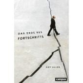Das Ende des Fortschritts, Allen, Amy, Campus Verlag, EAN/ISBN-13: 9783593510859