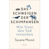 Das Schweigen der Schimpansen, Monsó, Susana, Insel Verlag, EAN/ISBN-13: 9783458645535