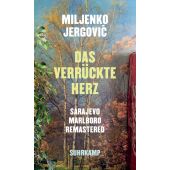 Das verrückte Herz, Jergovic, Miljenko, Suhrkamp, EAN/ISBN-13: 9783518431962