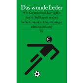 Das wunde Leder, Gmünder, Stefan/Zeyringer, Klaus, Suhrkamp, EAN/ISBN-13: 9783518073599