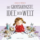 Die großartigste Idee der Welt, Spires, Ashley, Verlagshaus Jacoby & Stuart GmbH, EAN/ISBN-13: 9783964281708