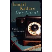 Der Anruf, Kadare, Ismail, Fischer, S. Verlag GmbH, EAN/ISBN-13: 9783103976335