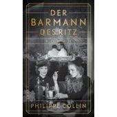 Der Barmann des Ritz, Collin, Philippe, Insel Verlag, EAN/ISBN-13: 9783458645122