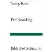 Der Fremdling, Kadri, Yakup, Suhrkamp, EAN/ISBN-13: 9783518019948