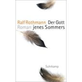 Der Gott jenes Sommers, Rothmann, Ralf, Suhrkamp, EAN/ISBN-13: 9783518469590