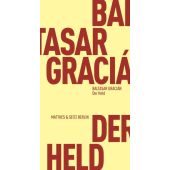 Der Held, Gracian, Balthasar, MSB Matthes & Seitz Berlin, EAN/ISBN-13: 9783751805476