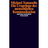 Die Ursprünge der menschlichen Kommunikation, Tomasello, Michael, Suhrkamp, EAN/ISBN-13: 9783518296042