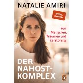 Der Nahost-Komplex, Amiri, Natalie, Penguin Verlag Hardcover, EAN/ISBN-13: 9783328604525