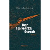 Der schwarze Storch, Molzahn, Ilse, Wallstein Verlag, EAN/ISBN-13: 9783835351356