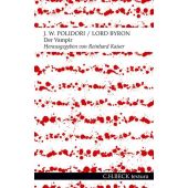 Der Vampir, Polidori, John William/Byron, George Gordon (Lord), Verlag C. H. BECK oHG, EAN/ISBN-13: 9783406670114