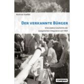 Der verkannte Bürger, Kaelble, Hartmut, Campus Verlag, EAN/ISBN-13: 9783593510347