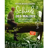 Peter Wohllebens Schule des Waldes, Wohlleben, Peter, Verlag Friedrich Oetinger GmbH, EAN/ISBN-13: 9783751206532