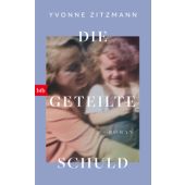 Die geteilte Schuld, Zitzmann, Yvonne, btb Verlag, EAN/ISBN-13: 9783442763061