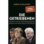 Die Getriebenen, Alexander, Robin, Siedler, Wolf Jobst, Verlag, EAN/ISBN-13: 9783827500939