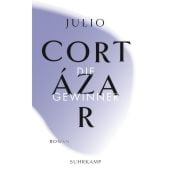 Die Gewinner, Cortázar, Julio, Suhrkamp, EAN/ISBN-13: 9783518242834