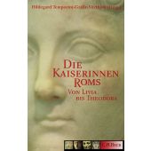 Die Kaiserinnen Roms, Verlag C. H. BECK oHG, EAN/ISBN-13: 9783406810886