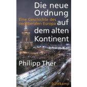 Die neue Ordnung auf dem alten Kontinent, Ther, Philipp, Suhrkamp, EAN/ISBN-13: 9783518424612