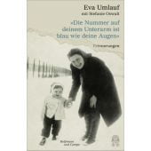 Die Nummer auf deinem Unterarm ist blau wie deine Augen, Umlauf, Eva/Oswalt, Stefanie, EAN/ISBN-13: 9783455503708