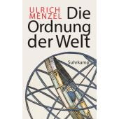 Die Ordnung der Welt, Menzel, Ulrich, Suhrkamp, EAN/ISBN-13: 9783518473849