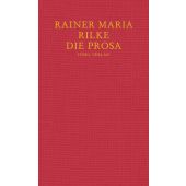 Die Prosa, Rilke, Rainer Maria, Insel Verlag, EAN/ISBN-13: 9783458176855