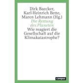 Die Rettung des Planeten, Campus Verlag, EAN/ISBN-13: 9783593519340