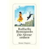 Die Sterne ordnen, Romagnolo, Raffaella, Diogenes Verlag AG, EAN/ISBN-13: 9783257073102