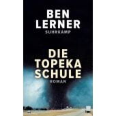 Die Topeka Schule, Lerner, Ben, Suhrkamp, EAN/ISBN-13: 9783518429495