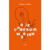 Die Unbekümmerten, Thomas, Edward, Steidl Verlag, EAN/ISBN-13: 9783958292970