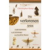 Die verlorenen Arten, Kemp, Christopher, Verlag Antje Kunstmann GmbH, EAN/ISBN-13: 9783956142918