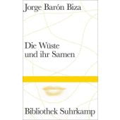 Die Wüste und ihr Samen, Barón Biza, Jorge, Suhrkamp, EAN/ISBN-13: 9783518225066
