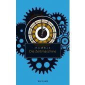 Die Zeitmaschine, Wells, H G, Reclam, Philipp, jun. GmbH Verlag, EAN/ISBN-13: 9783150207444
