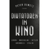 Diktatoren im Kino, Demetz, Peter, Zsolnay Verlag Wien, EAN/ISBN-13: 9783552059283