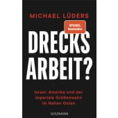 Drecksarbeit?, Lüders, Michael, Goldmann Verlag, EAN/ISBN-13: 9783442302505