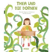 Thea und die Dornen, Nepveu-Villeneuve, Maude, Midas Verlag AG, EAN/ISBN-13: 9783038762317