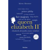 Queen Elizabeth II. , Wissenswertes über Leben und Wirken der beliebten Monarchin , Reclam 100 Seiten, EAN/ISBN-13: 9783150207055