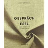 Gespräch mit einem Esel, Strouhal, Ernst, Christian Brandstätter, EAN/ISBN-13: 9783710602665