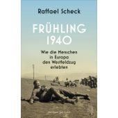 Frühling 1940, Scheck, Raffael, Hoffmann und Campe Verlag GmbH, EAN/ISBN-13: 9783455017342