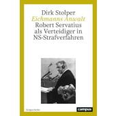 Eichmanns Anwalt, Stolper, Dirk, Campus Verlag, EAN/ISBN-13: 9783593517131
