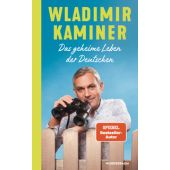 Das geheime Leben der Deutschen, Kaminer, Wladimir, Goldmann Verlag, EAN/ISBN-13: 9783442317851