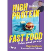 High Protein Fast Food, Manke, Sören/@vegan_high_protein, Riva Verlag, EAN/ISBN-13: 9783742328724
