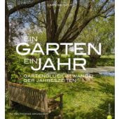 Ein Garten, ein Jahr, Christian Verlag, EAN/ISBN-13: 9783959610209