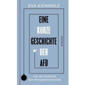 Eine kurze Geschichte der AfD, Kienholz, Eva, Rowohlt Verlag, EAN/ISBN-13: 9783498007348