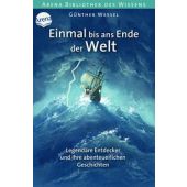 Einmal bis ans Ende der Welt, Wessel, Günther, Arena Verlag, EAN/ISBN-13: 9783401601649